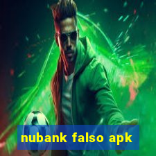 nubank falso apk